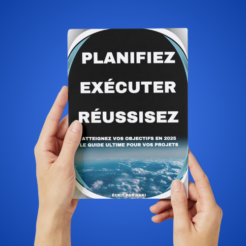 E-BOOK "Planifiez, Exécutez, Réussissez"
